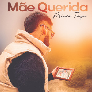 Listen to Mãe Querida song with lyrics from Prince Tuga