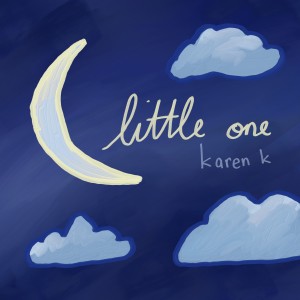 Karen K的专辑Little One