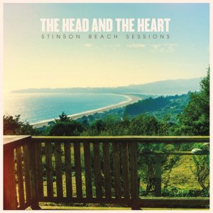 收聽The Head And The Heart的In the Summertime (Stinson Beach Sessions)歌詞歌曲
