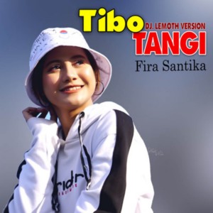 Fira Santika的专辑Tibo Tangi