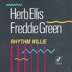 ดาวน์โหลดและฟังเพลง Rhythm Willie พร้อมเนื้อเพลงจาก Herb Ellis