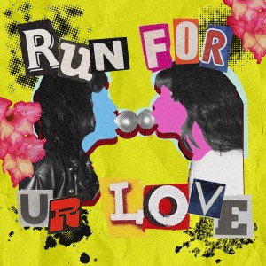 Dengarkan lagu Run For Your Love (Explicit) nyanyian The House dengan lirik