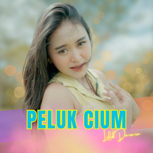 Luluk Darara的專輯Peluk Cium