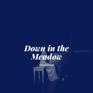 Marylin Monroe的專輯Down in the Meadow