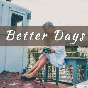 Dengarkan lagu Better Days nyanyian Auggy Stackz dengan lirik