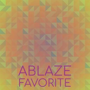 收听Jesy Maan的Ablaze Favorite歌词歌曲