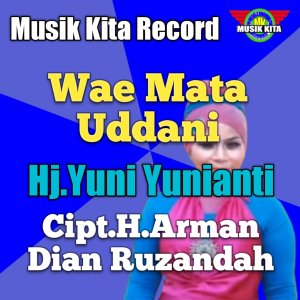 Album Wae Mata Uddani oleh Yuni Yunianti