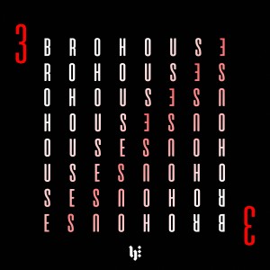 Various Artists的專輯Brohouse, Vol. 3 (Explicit)