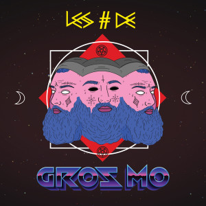 收听Gros Mo的#Malsain (Explicit)歌词歌曲