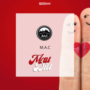 ดาวน์โหลดและฟังเพลง Mau Dia พร้อมเนื้อเพลงจาก M.A.C