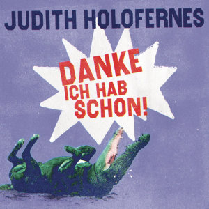 Judith Holofernes的專輯Danke, ich hab schon