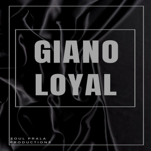 Album Loyal from Giano