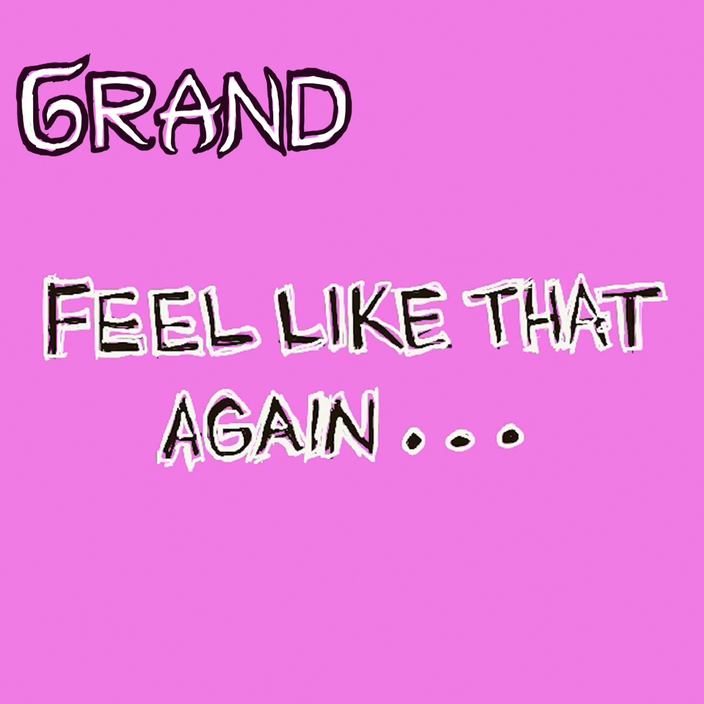 Feel Like That Again