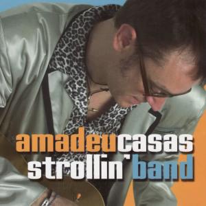 Jaume Badrenas的專輯Amadeu Casas Strollin' Band
