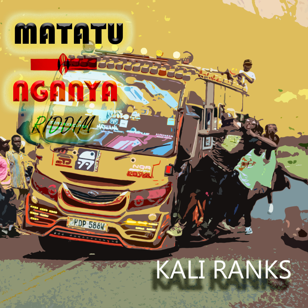 Matatu Nganya (Riddim)