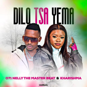 071 NELLY THE MASTER BEAT的專輯Dilo Tsa Yema