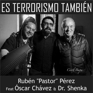 อัลบัม Es Terrorismo También ศิลปิน Rubén “Pastor” Pérez