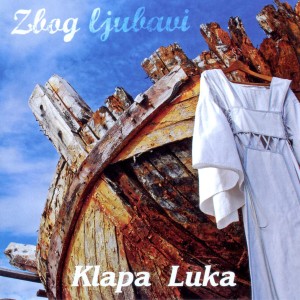 Album Zbog ljubavi from Klapa Luka