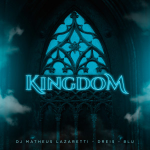 收聽DJ Matheus Lazaretti的Kingdom歌詞歌曲