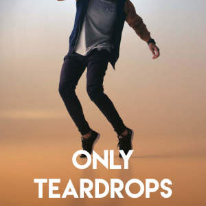 收聽The Eurosingers的Only Teardrops歌詞歌曲