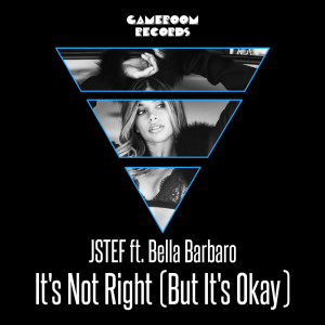 Dengarkan It's Not Right [But It's Okay] lagu dari JSTEF dengan lirik