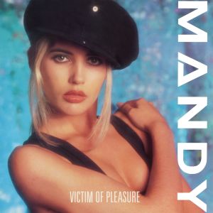 Mandy Smith的專輯Victim of Pleasure