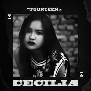收聽Cecilia的Fourteen (其他)歌詞歌曲