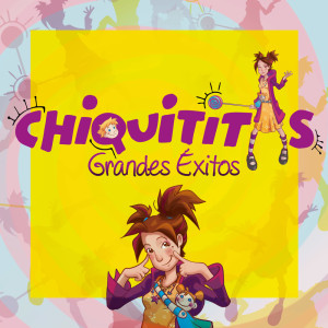 Chiquititas的專輯Grandes Éxitos + Inéditos
