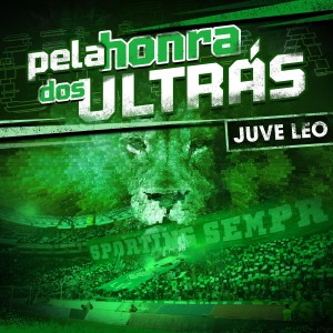 ดาวน์โหลดและฟังเพลง Pela Honra Dos Ultrás พร้อมเนื้อเพลงจาก Juve Leo