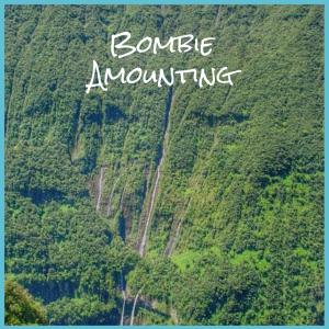 Album Bombie Amounting oleh Various
