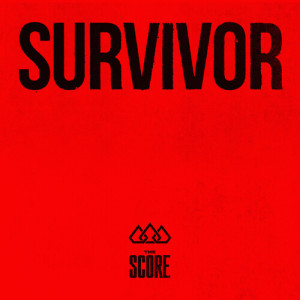 The Score的專輯Survivor