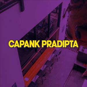 Dengarkan DJ Tiara lagu dari CAPANK PRADIPTA dengan lirik