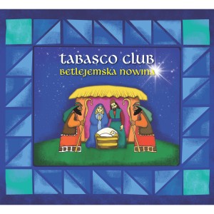 收听TABASCO的Betlejemska Nowina歌词歌曲