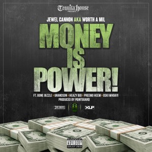 收聽Jewel Cannon的Money Is Power! (Explicit)歌詞歌曲