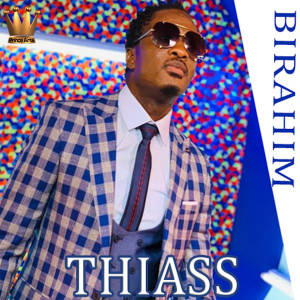 Listen to Thiass song with lyrics from Birahim