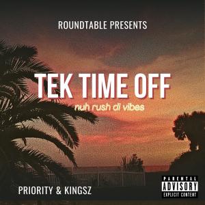 ラウンド・テーブル的專輯TEK TIME OFF (Explicit)
