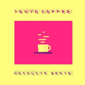 ดาวน์โหลดและฟังเพลง Tokyo Coffee พร้อมเนื้อเพลงจาก Konducta Beats