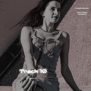 CoverZounds的專輯Track 10 (Sped Up)