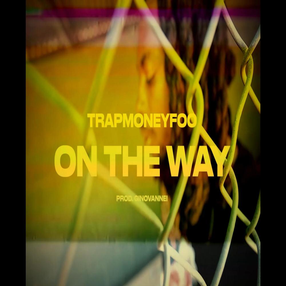 ON THE WAY (Explicit)