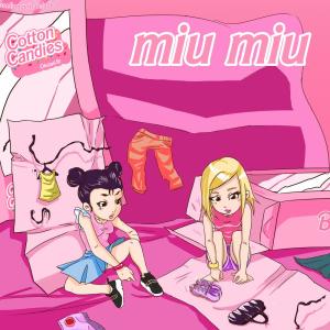 收听Cotton Candies的Miu Miu (prod. Mago del Blocco)歌词歌曲