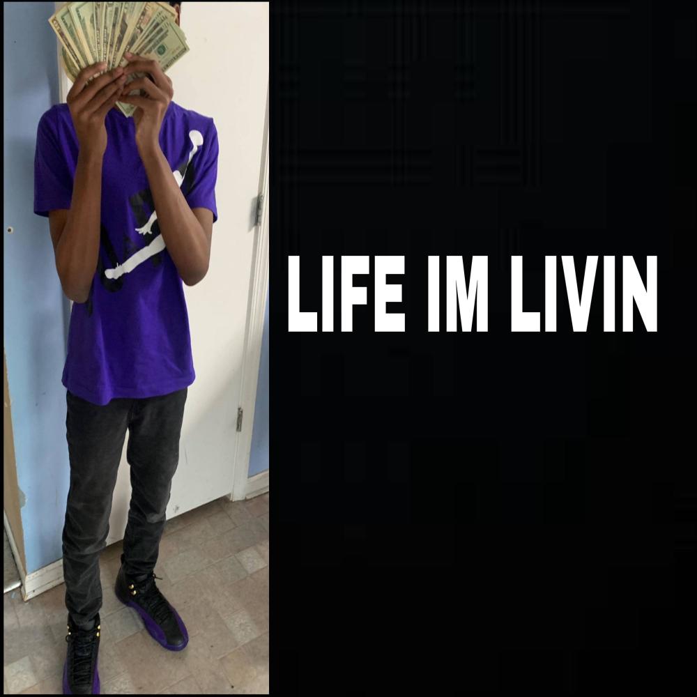 Life Im Livin (Explicit)