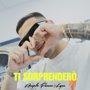 ดาวน์โหลดและฟังเพลง Ti sorprenderò พร้อมเนื้อเพลงจาก Angelo Famao