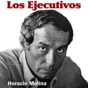 Horacio Molina的專輯Los Ejecutivos