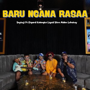 收聽Saykoji的BARU NGANA RASAA歌詞歌曲
