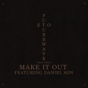 收聽ETO的Make It Out (feat. Daniel Son) (Explicit)歌詞歌曲