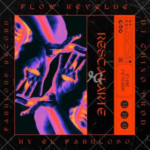 收聽BY El Fabuloso的BY El Fabuloso Rescatarte歌詞歌曲
