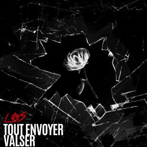 ดาวน์โหลดและฟังเพลง Tout Envoyer Valser พร้อมเนื้อเพลงจาก Las