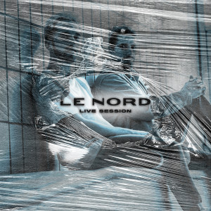 Album Le nord (Live Session) from L.A.U