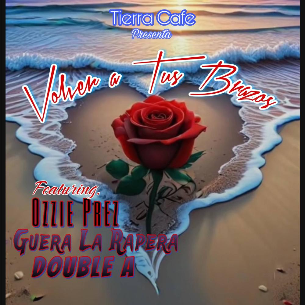 Volver a Tus Brazos (feat. Guera La Rapera & Double A)
