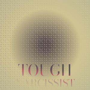 อัลบัม Tough Narcissist ศิลปิน Various